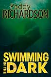 Swimming in the Dark Swimming in the Dark