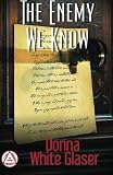 The Enemy We Know: A Letty Whittaker 12 Step Mystery