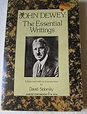 John Dewey, the essential writings