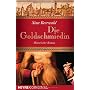 Die Goldschmiedin von Sina Beerwald