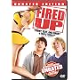 Fired Up (Unrated Version)