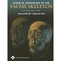 Surgical Approaches to the Facial Skeleton