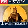 H&ouml;rbuch Das Mittelalter - Teil 1 und 2 (P.M. History)
