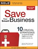 Save Your Small Business: 10 Crucial Strategies to Survive Hard Times or Close Down and Move On