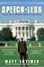 Speech-Less: Tales of a White House Survivor