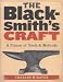 The Blacksmith's Craft: A Primer of Tools & Methods