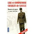 Lire et comprendre Charles de Gaulle : M�moires de guerre - Le salut : 1944-1946