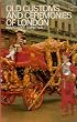 Old Customs and Ceremonies of London