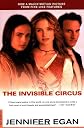 The Invisible Circus: A Novel