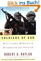 Soldiers of God: With Islamic Warriors in Afghanistan and Pakistan (Vintage Departures)