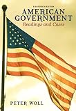 American Government: Readings and Cases (18th Edition)