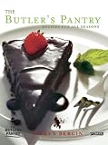 The Butler`s Pantry: Food for All Seasons
