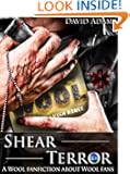 Shear Terror (Wool Fanfiction)