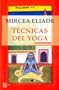 Tecnicas del Yoga (Spanish Edition)