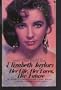 Elizabeth Taylor: Her Life, Her Loves, Her Future