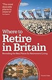Where to retire in Britain