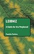 Leibniz: A Guide for the Perplexed (Guides for the Perplexed)