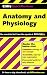 Anatomy and Physiology (Cliffs Quick Review)