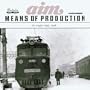 Means of Production: 1995-1998 the Early Years