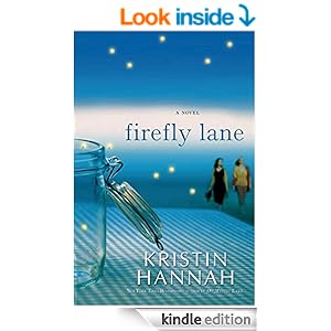 Firefly Lane - Kindle edition by Kristin Hannah. Literature & Fiction Kindle eBooks @ Amazon.com.