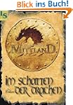 Mittland 1 - Im Schatten der Drachen:...