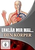 Erkl�r mir mal... - Den K�rper