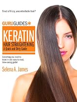 Keratin Hair Straightening: A Quick and Dirty Guide (Guru Guides)-From Free Kindle Books Library Click to Download Free Kindle Book -> Keratin Hair Straightening: A Quick and Dirty Guide (Guru Guides)