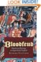 Bloodfeud: Murder and Revenge in Anglo-Saxon England