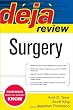 Deja Review Surgery