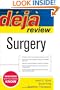 Deja Review Surgery
