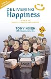 Delivering Happiness: A Path to Profits, Passion, and Purpose; A Round Table Comic