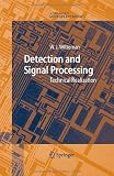 Detection and Signal Processing: Technical Realization (Springer Series in Advanced Microelectronics)