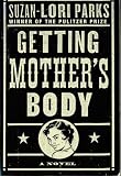 Getting Mother's Body: A Novel