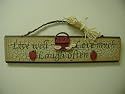 Live Well Laugh Often Love Much-Wood Placque