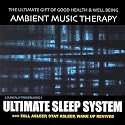 Ultimate Sleep System