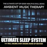 Ultimate Sleep System