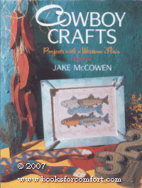 Cowboy Crafts: Projects With a Western Flair