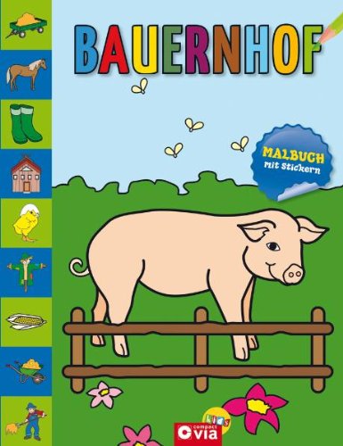 Compact Bauernhof Malbuch: &Uuml;ber 80 Ausmalbilder und Stickern