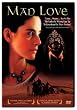 Mad Love (2001)