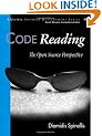 Code Reading: Open Source Perspective v. 1 (Effective Software Development)