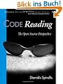 Code Reading: Open Source Perspective v. 1 (Effective Software Development)