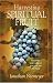Harvesting Spiritual Fruit: Following God's Path to True Love, Joy and Peace