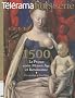 T�l�rama hors-s�rie, N� 168 : 1500, la France entre Moyen Age et Renaissance