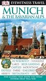 Munich and the Bavarian Alps (DK Eyewitness Travel Guide)