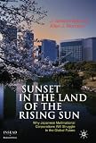 Sunset in the land of the rising sun : why Japanese multinational corporations will struggle in the global future