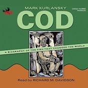 Cod: A Biography of the Fish that Changed the World | [Mark Kurlansky]