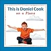 This is Daniel Cook on a Plane (This Is Daniel Cook)