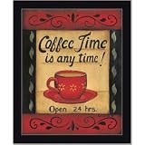 Coffee Time Is Anytime Kitchen Decor Art Print Framed by 
