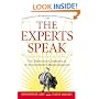The Experts Speak : The Definitive Compendium of Authoritative Misinformation