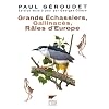 Grands Echassiers, Gallinac�s, R�les d'Europe